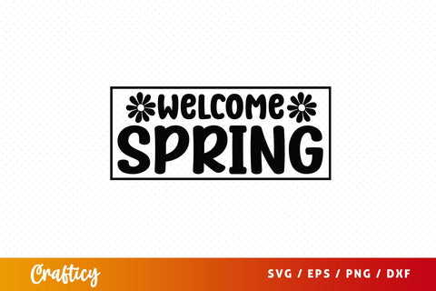 Welcome spring Svg Design SVG Designangry 