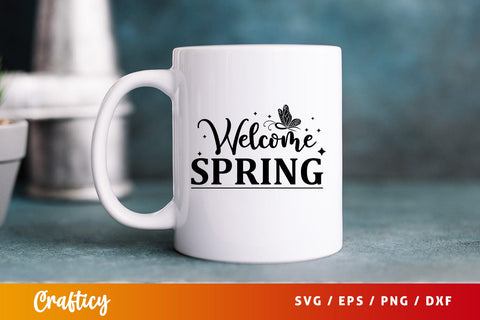 Welcome spring SVG Design SVG Designangry 