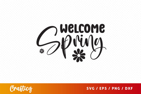 Welcome spring Svg Design SVG Designangry 