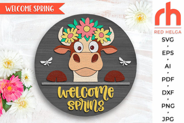 Welcome Spring SVG, Layered Door Sign DXF, Cow in a Wreath Cut File SVG RedHelgaArt 