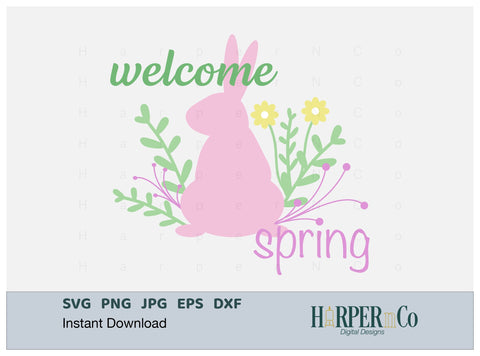 Welcome Spring SVG PNG Cut EPS File SVG HarperNCo 