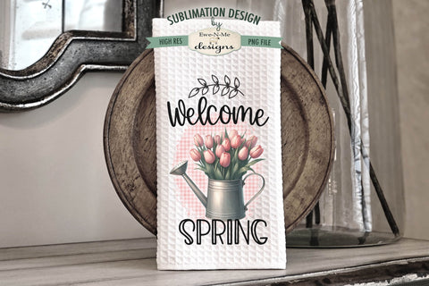 Welcome Spring Watering Cans | Towel Sublimation Designs Sublimation Ewe-N-Me Designs 