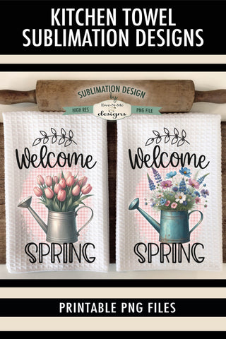 Welcome Spring Watering Cans | Towel Sublimation Designs Sublimation Ewe-N-Me Designs 