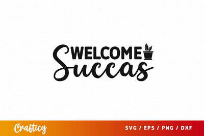 welcome succas Svg Design SVG Designangry 