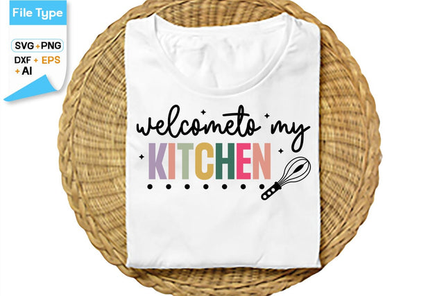 Welcome To My Kitchen SVG Cut File, SVGs,Quotes and Sayings,Food & Drink,On Sale, Print & Cut SVG DesignPlante 503 
