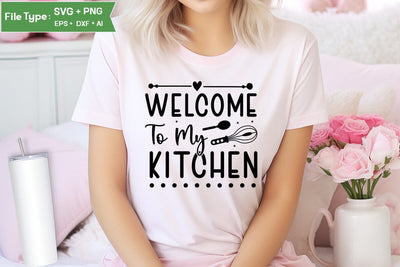 Welcome To My Kitchen SVG Design, Funny Kitchen SVG Design, Valentine Kitchen SVG Design, SVGs,Quotes and Sayings,Food & Drink,On Sale, Print & Cut SVG DesignPlante 503 