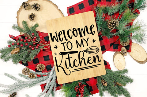 Welcome to my kitchen SVG design SVG Regulrcrative 