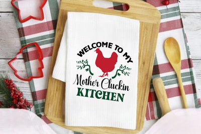 Welcome to my mother cluckin kitchen SVG Angelina750 