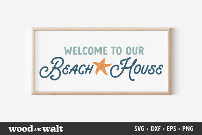 Welcome To Our Beach House SVG | Summer Vacation Home PNG | Hello Summer Design SVG Wood And Walt 