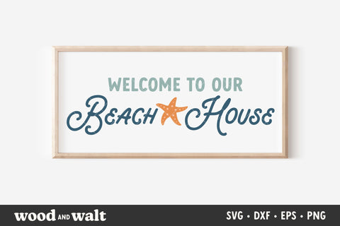 Welcome To Our Beach House SVG | Summer Vacation Home PNG | Hello Summer Design SVG Wood And Walt 