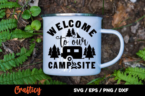 Welcome to our campsite SVG Design SVG Designangry 