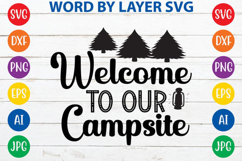Welcome to our campsite svg design SVG Rafiqul20606 
