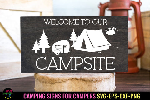 Welcome to Our Campsite SVG I Camping Signs for Campers SVG SVG Happy Printables Club 