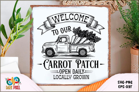 Welcome to our carrot patch open daily locally grown SVG Sublimation Shetara Begum 