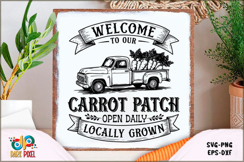 Welcome to our carrot patch open daily locally grown SVG Sublimation Shetara Begum 