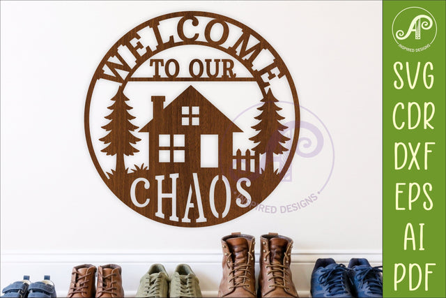 Welcome to Our Chaos SVG Funny Family Home Sign Cabin Trees SVG APInspireddesigns 