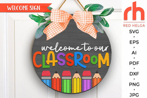 Welcome to our Classroom SVG, School Door Sign Cut File SVG RedHelgaArt 