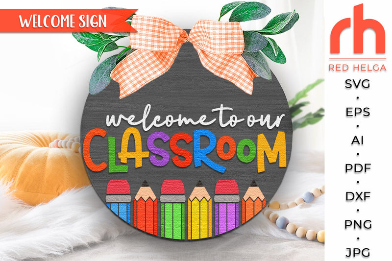 Welcome to our Classroom SVG, School Door Sign Cut File SVG RedHelgaArt 