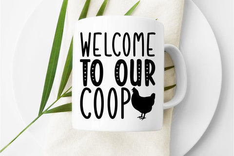 Welcome to our coop SVG Design SVG Designangry 