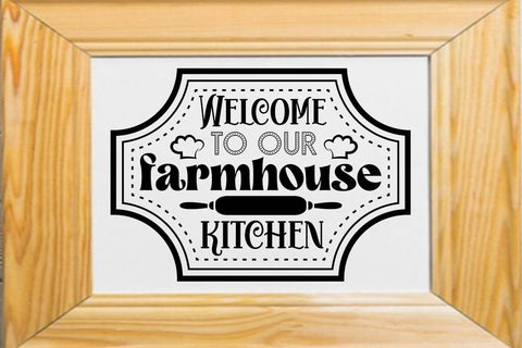Welcome to our farmhouse kitchen SVG Angelina750 