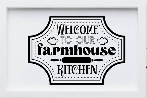Welcome to our farmhouse kitchen SVG Angelina750 