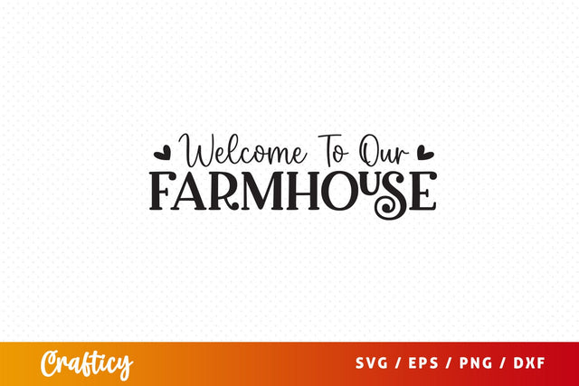 Welcome to our farmhouse SVG Design SVG Designangry 