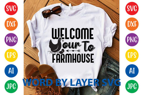 Welcome To Our Farmhouse SVG DESIGN SVG Rafiqul20606 