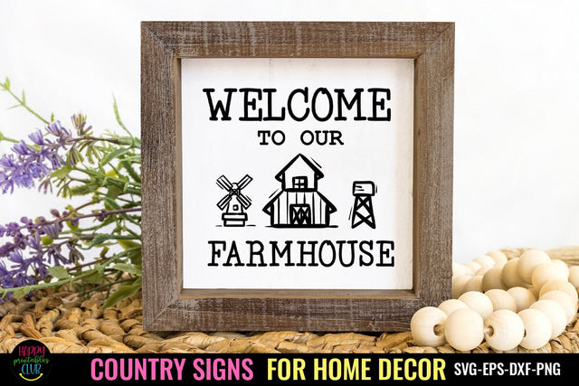 Welcome to Our Farmhouse SVG I Country Signs Home Decor SVG SVG Happy Printables Club 