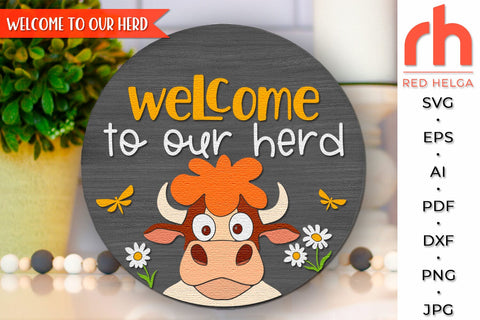 Welcome to Our Herd SVG, Farm Door Sign DXF, Cow Cut File SVG RedHelgaArt 