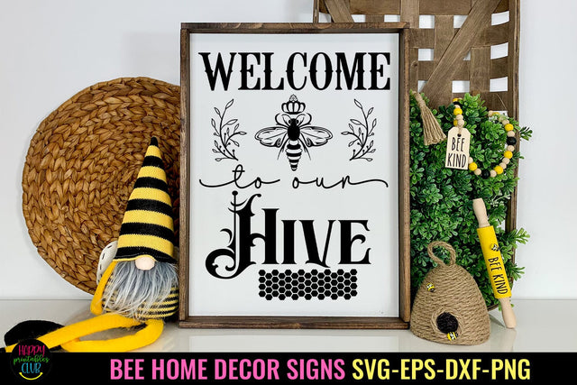 Welcome To Our Hive I Bee Home Decor Sign SVG I Bee Sign SVG SVG Happy Printables Club 
