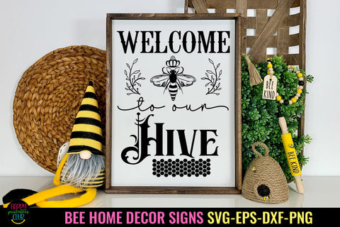 Welcome To Our Hive I Bee Home Decor Sign SVG I Bee Sign SVG SVG Happy Printables Club 