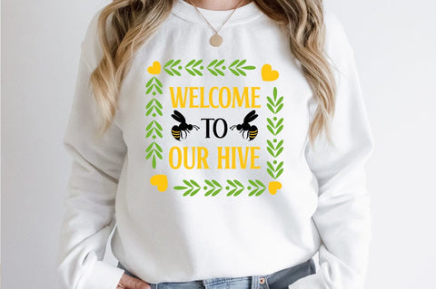 Welcome To Our Hive SVG Design SVG Designangry 
