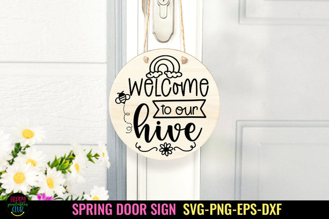 Welcome To Our Hive SVG I Spring Sign SVG I Door Sign SVG SVG Happy Printables Club 