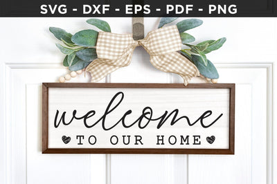 Welcome to Our Home, Family Sign SVG SVG CraftLabSVG 