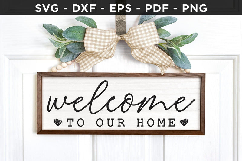 Welcome to Our Home, Family Sign SVG SVG CraftLabSVG 