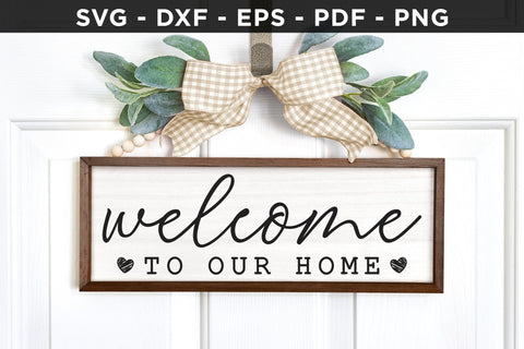 Welcome to Our Home, Family Sign SVG SVG CraftLabSVG 