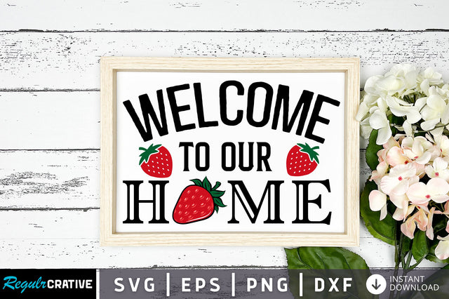 Welcome to our home svg design SVG Regulrcrative 