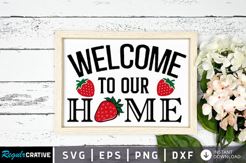 Welcome to our home svg design SVG Regulrcrative 
