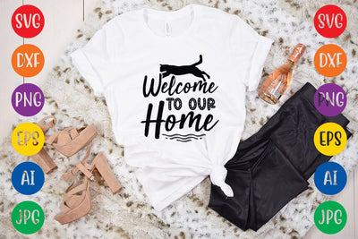 Welcome To Our Home SVG Rafiqul20606 