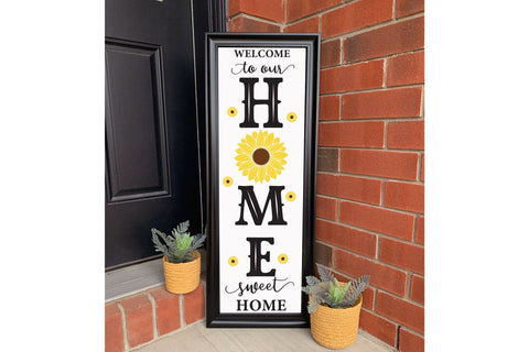 Welcome to Our Home Sweet Home - Sunflower Porch Sign SVG SVG CraftLabSVG 