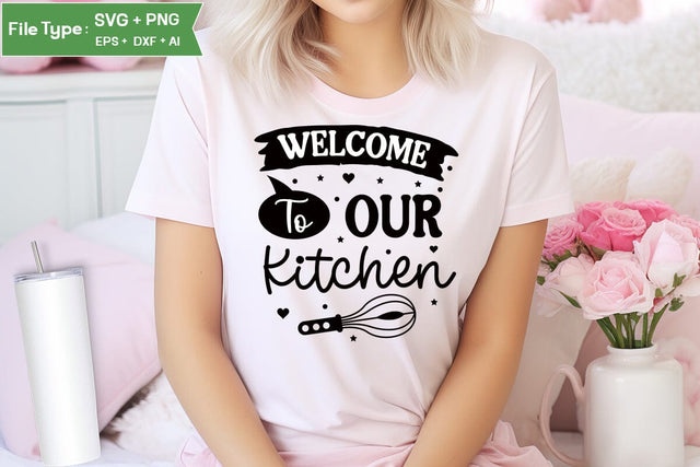 Welcome To Our Kitchen SVG Cut File, Farmhouse Kitchen SVG Design, SVGs,Quotes and Sayings,Food & Drink,On Sale, Print & Cut SVG DesignPlante 503 