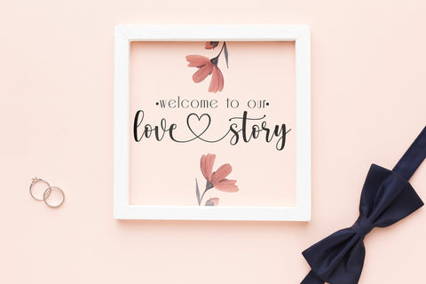 Welcome to Our Love Story, Wedding SVG SVG CraftLabSVG 