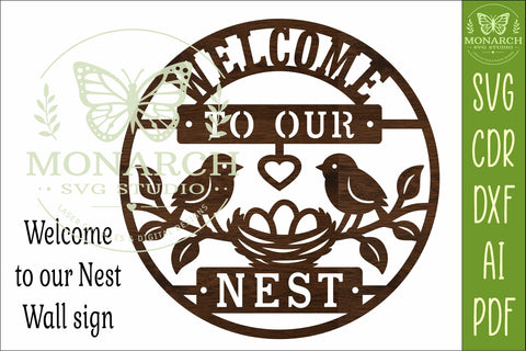 Welcome To Our Nest Wall Sign SVG Farmhouse Bird Laser Cut SVG APInspireddesigns 