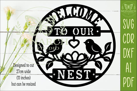 Welcome To Our Nest Wall Sign SVG Farmhouse Bird Laser Cut SVG APInspireddesigns 