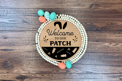 Welcome to Our Patch | Easter Farmhouse Sign SVG SVG CraftLabSVG 