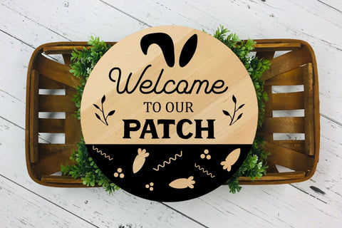 Welcome to Our Patch | Easter Farmhouse Sign SVG SVG CraftLabSVG 
