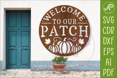 Welcome to Our Patch Fall Wall Sign SVG, Pumpkin Laser Cut SVG APInspireddesigns 