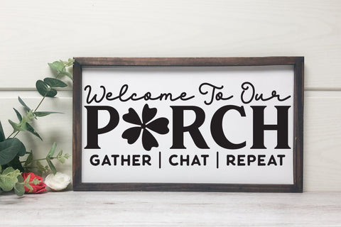 Welcome to Our Porch, Farmhouse Sign SVG SVG CraftLabSVG 