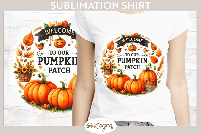 Welcome To Our Pumpkin Patch v1 T-shirt Sublimation Sublimation Sintegra 