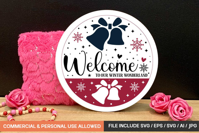 Welcome To Our Winter Wonderland Round Sign Bundle/ farmhouse porch sign design,SVGs,Quotes and Sayings,Food & Drink,On Sale, Print & Cut SVG designmaster24 
